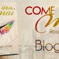 Blog tour: Come anima mai di Rossana Soldano