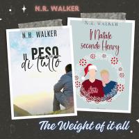 Recensione: Serie The Weight of it all - Il peso di tutto e Il Natale secondo Henry di N.R. Walker
